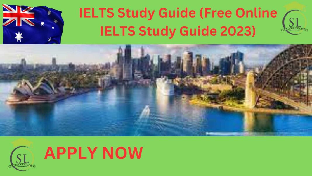 IELTS Study Guide (Free Online IELTS Study Guide 2023)