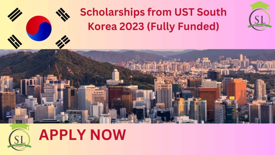 Scholarships from UST South Korea 2023 (Fully Funded). Scholarships at the University of Science and Technology available to foreign students