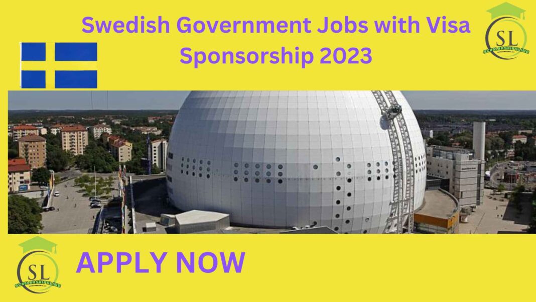 Swedish Government Jobs with Visa Sponsorship 2023