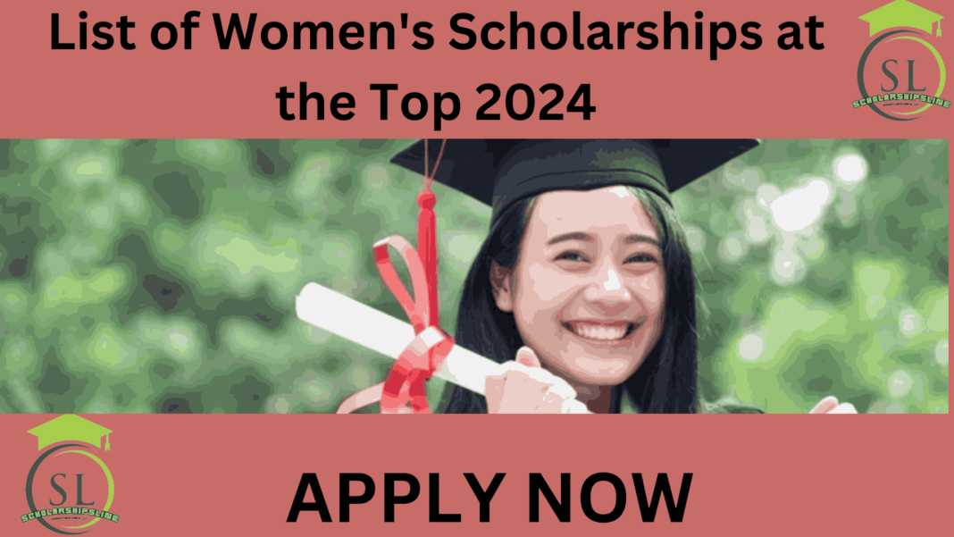 List of Women's Scholarships at the Top 2024