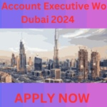 Client Account Executive Work in Dubai 2024 Client Account Executive Work in Dubai 2024