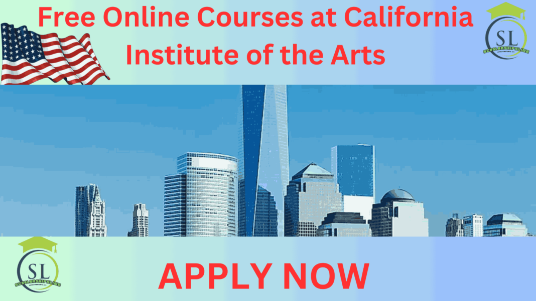 Online Courses at California Institute of the Arts.
