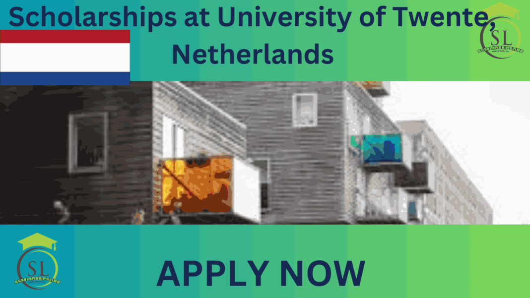Scholarships at University of Twente, Netherlands