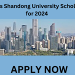 China’s Shandong University Scholarship for 2024 China's Shandong University Scholarship for 2024