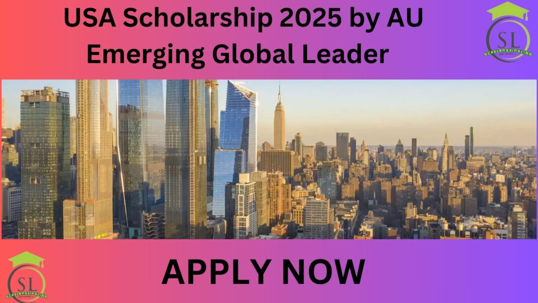 USA Scholarship 2025 by AU Emerging Global Leader