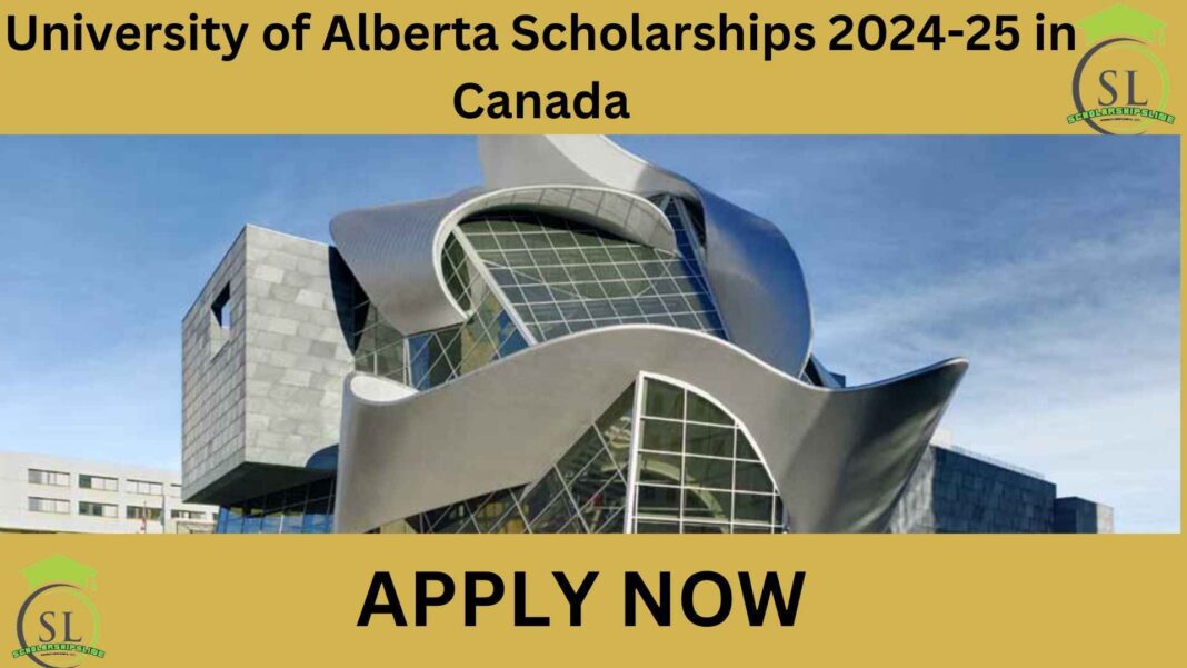 University of Alberta Scholarships 2024-25 in Canada