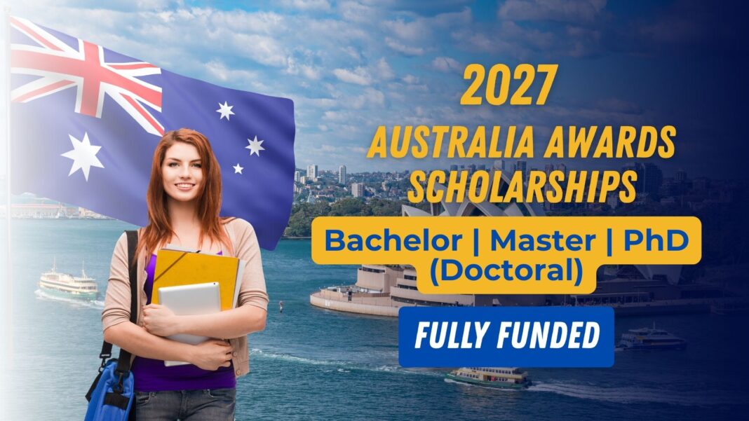 Australia Awards Scholarships 2027 (Fully Funded) AAS 2027