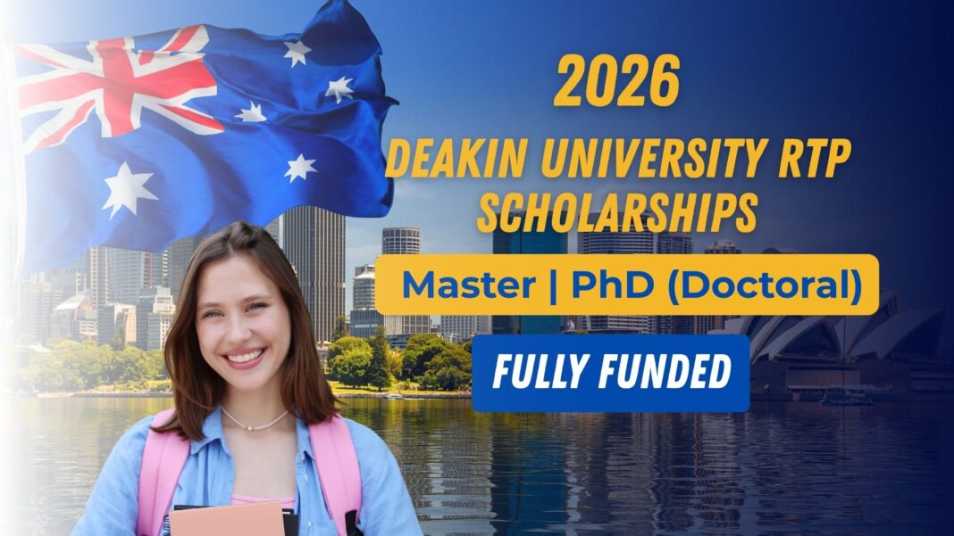 Deakin University RTP Scholarships 2026 in Australia (Fully Funded)