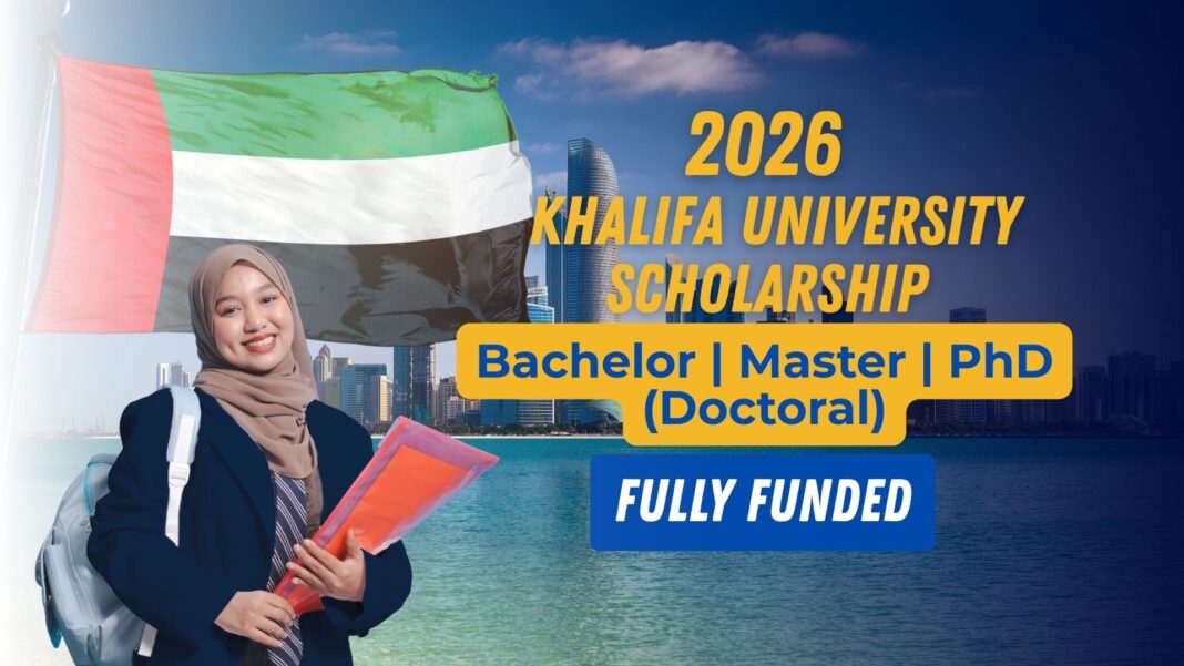 Khalifa University Scholarship 2026 in UAE (Fully Funded)