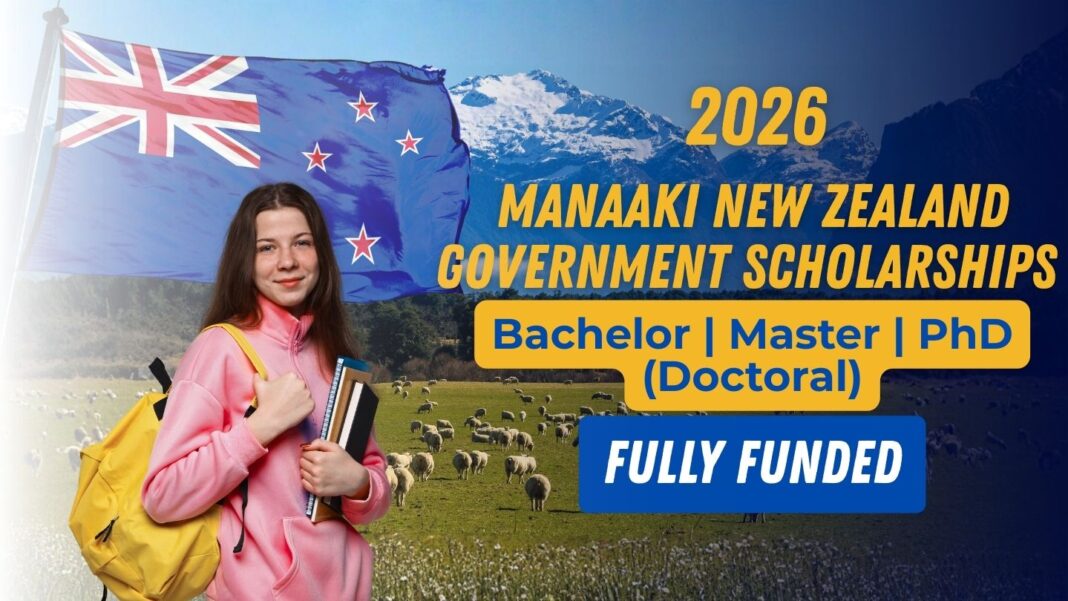 Manaaki New Zealand Government Scholarships 2026 (Fully Funded)