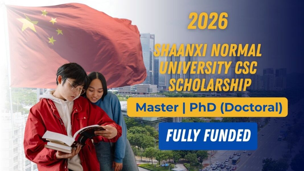 Shaanxi Normal University CSC Scholarship 2026 in China | Fully Funded