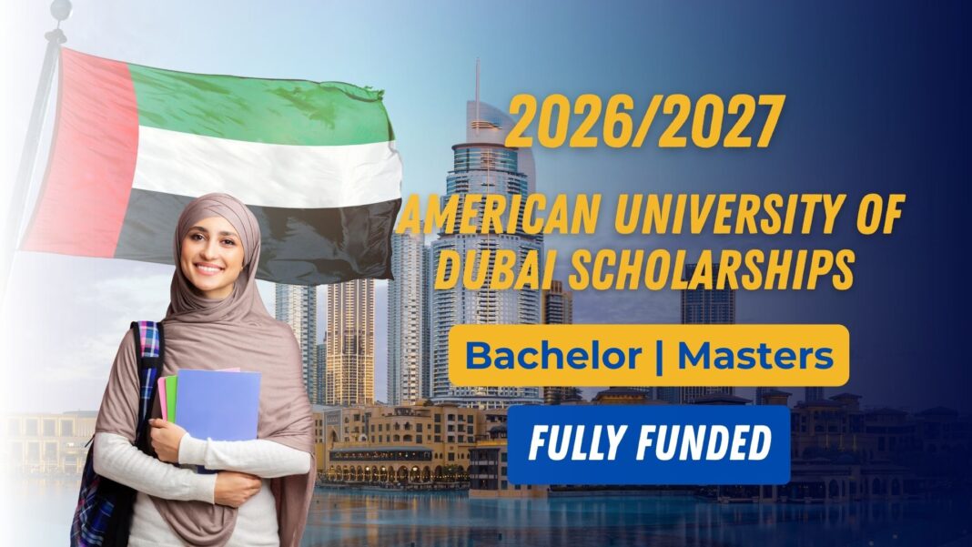 American University of Dubai Scholarships 2026–2027