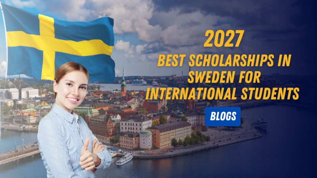 Best Scholarships in Sweden for International Students (2027)