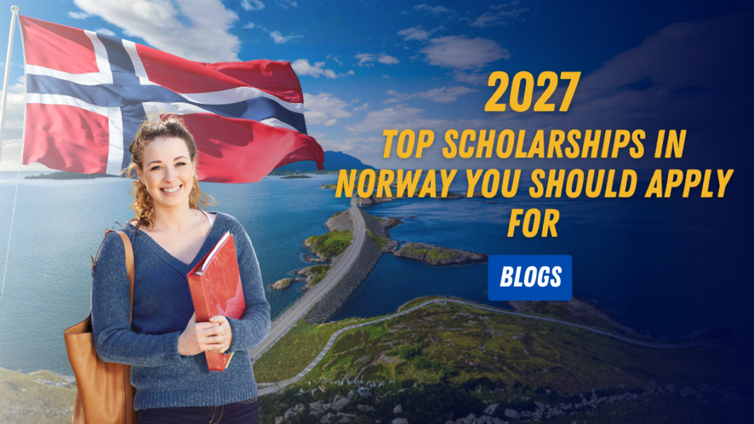 Top Scholarships in Norway You Should Apply For (2027)