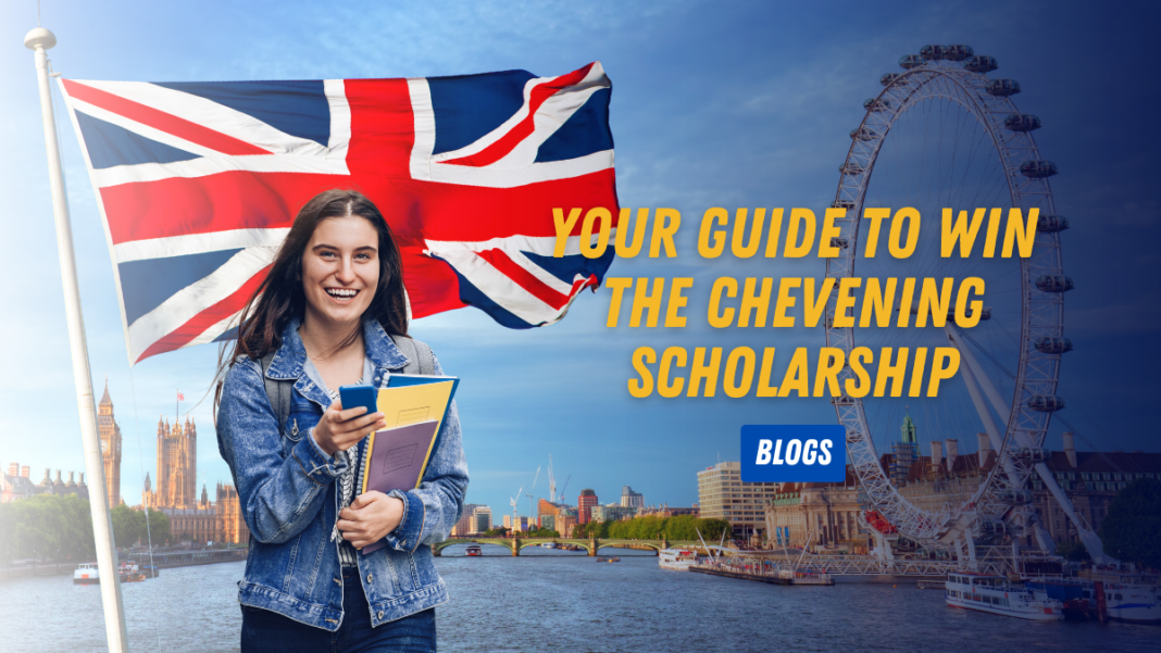 How to Win the Chevening Scholarship