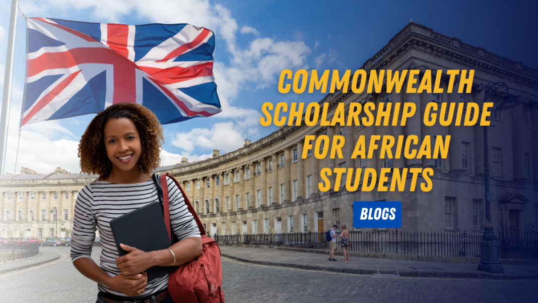 Commonwealth Scholarship Guide for African Students
